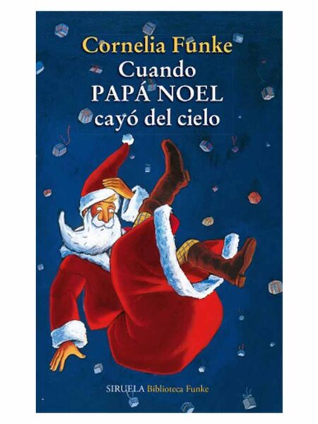 CUANDO PAPÁ NOEL CAYÓ DEL CIELO