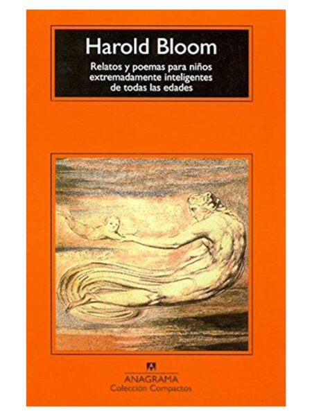 RELATOS Y POEMAS PARA NIÑOS EXTREMADEMENTE INTELIGENTES DE TODAS LAS EDADES