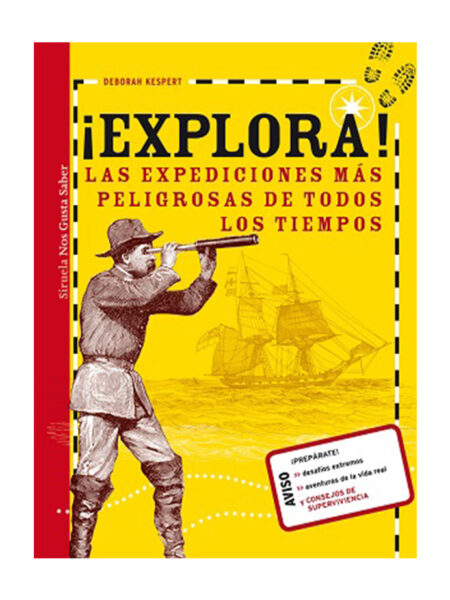 EXPLORA! LAS EXPEDICIONES MÁS PELIGROSAS DE TODOS LOS TIEMPOS