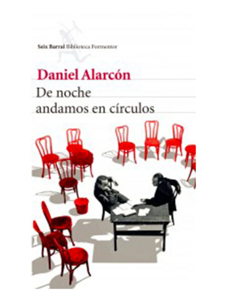 DE NOCHE ANDAMOS EN CÍRCULOS