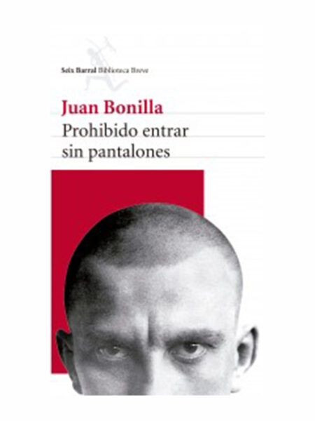 PROHIBIDO ENTRAR SIN PANTALONES