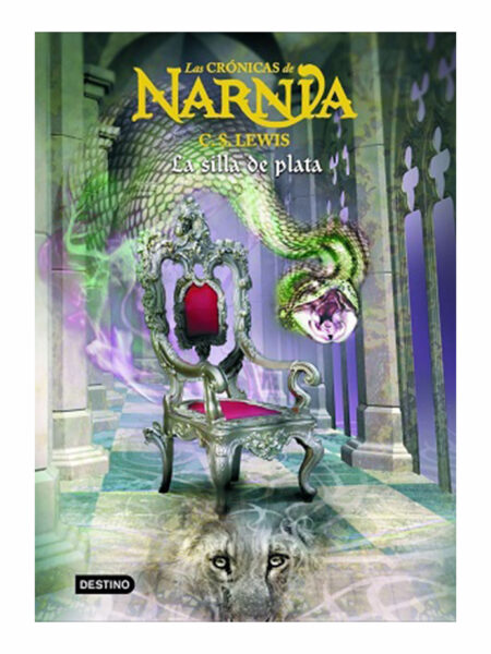 CRÓNICAS DE NARNIA 6. -RUST- LA SILLA DE PLATA