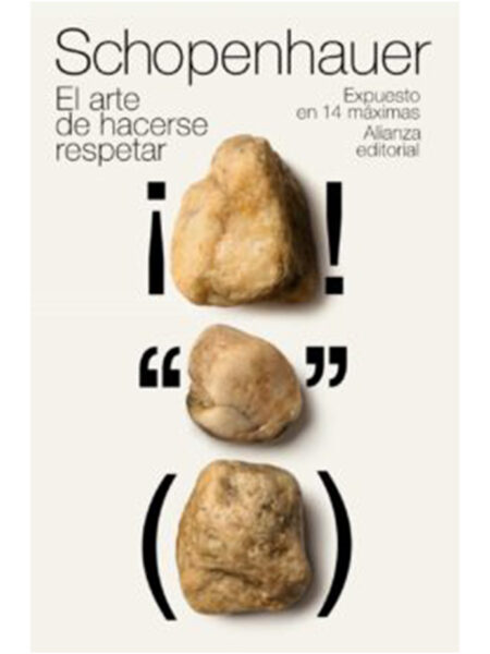 ARTE DE HACERSE RESPETAR, EL