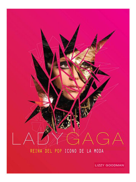 LADY GAGA REINA POP ÍCONO DE LA MODA