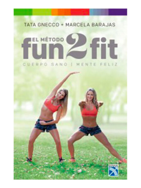 MÉTODO FUN 2 FIT. CUERPO SANO, MENTE FELIZ