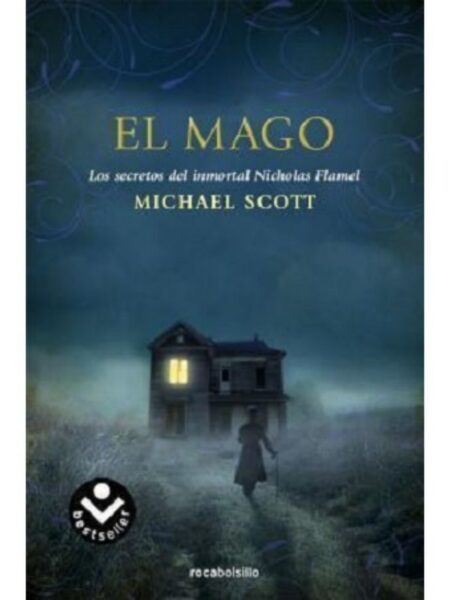 MAGO, EL -LOS SECRETOS DEL INMORTAL NICOLÁS FLAMEL -