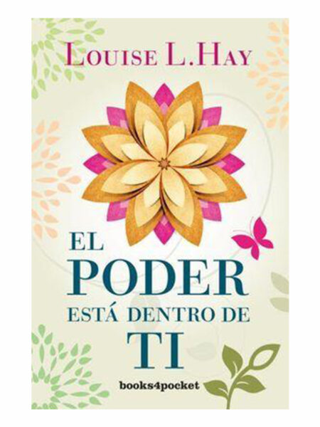 PODER ESTÁ DENTRO DE TI, EL
