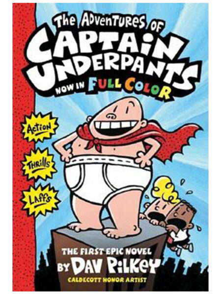 ADVENTURES OF CAPTAIN UNDERPANTS THE -NOW IN FULL COLOR -TD-