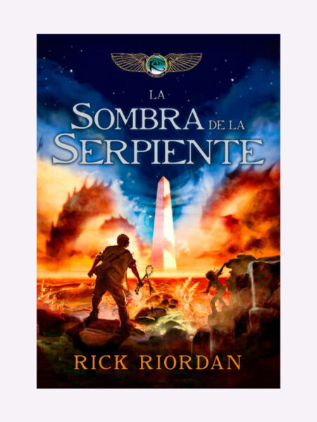 SOMBRA DE LA SERPIENTE, LA -CRÓNICASDE KANE 3-
