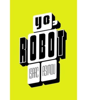 YO, ROBOT