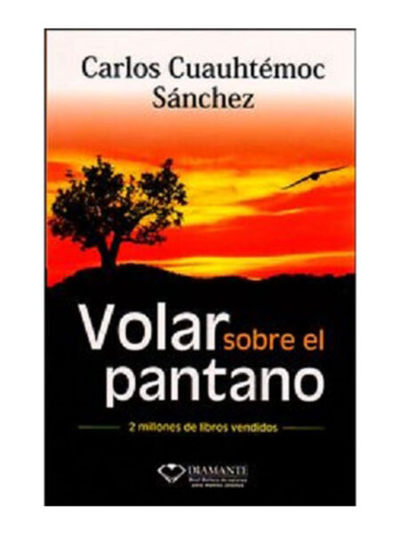 VOLAR SOBRE EL PANTANO 2ED
