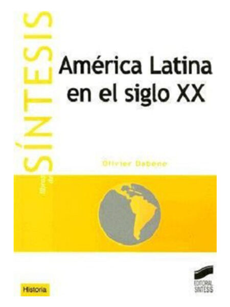 AMÉRICA LATINA EN EL SIGLO XX