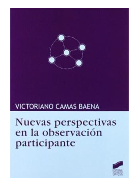 NUEVAS PERSPECTIVAS EN LA OBSERVACIÓN PARTICIPANTE