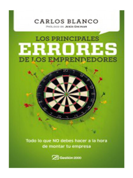 PRINCIPALES ERRORES DE LOS EMPRENDEDORES, LOS