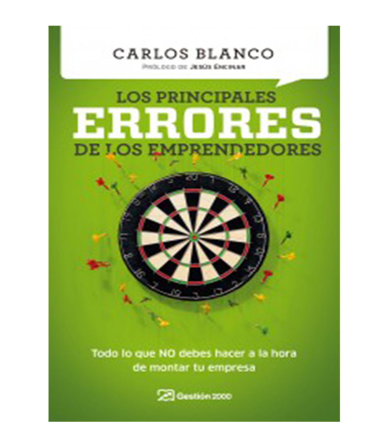 PRINCIPALES ERRORES DE LOS EMPRENDEDORES, LOS