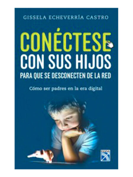 CONÉCTESE CON SUS HIJOS PARA QUE SE DESCONECTEN DE LA RED
