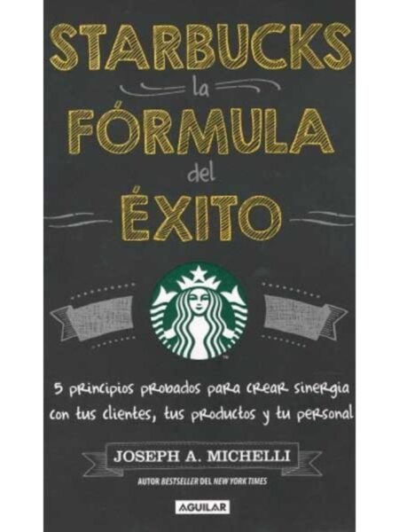 STARBUCKS LA FORMULA DEL ÉXITO