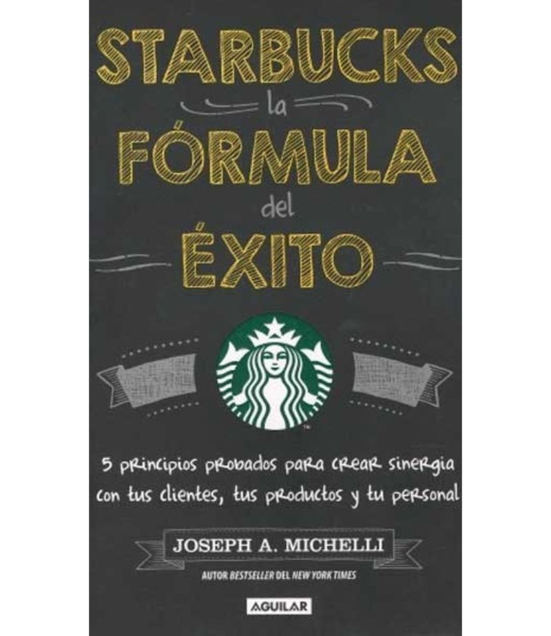 STARBUCKS LA FORMULA DEL ÉXITO