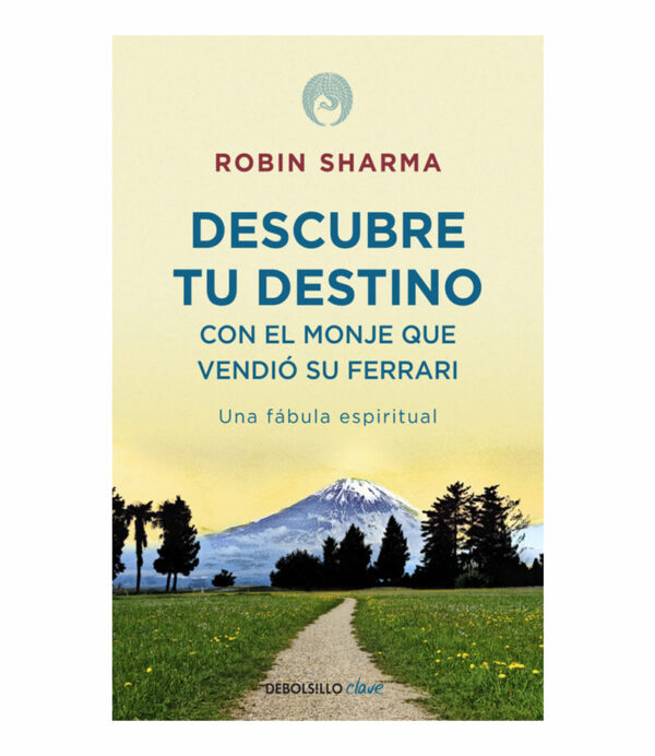 DESCUBRE TU DESTINO CON EL MONJE QUE VENDIÓ SU FERRARI