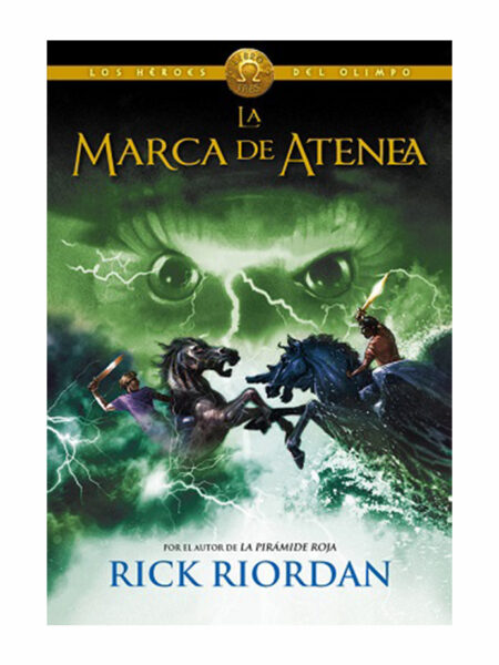 MARCA DE ATENEA, LA -HÉROES DEL OLIMPO 3-