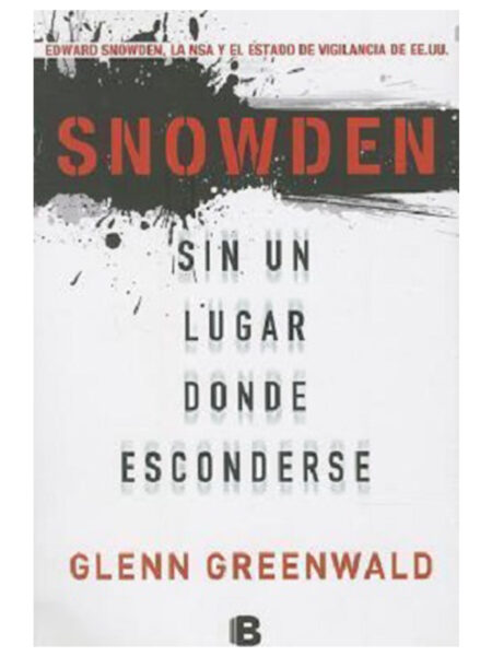 SNOWDEN SIN LUGAR DONDE ESCONDERSE