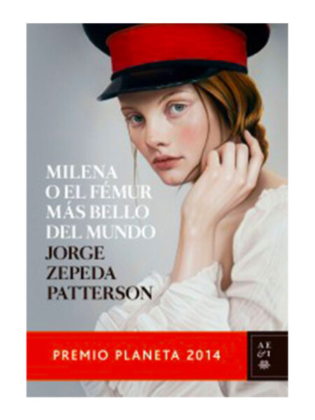 MILENA O EL FÉMUR MÁS BELLO DEL MUNDO