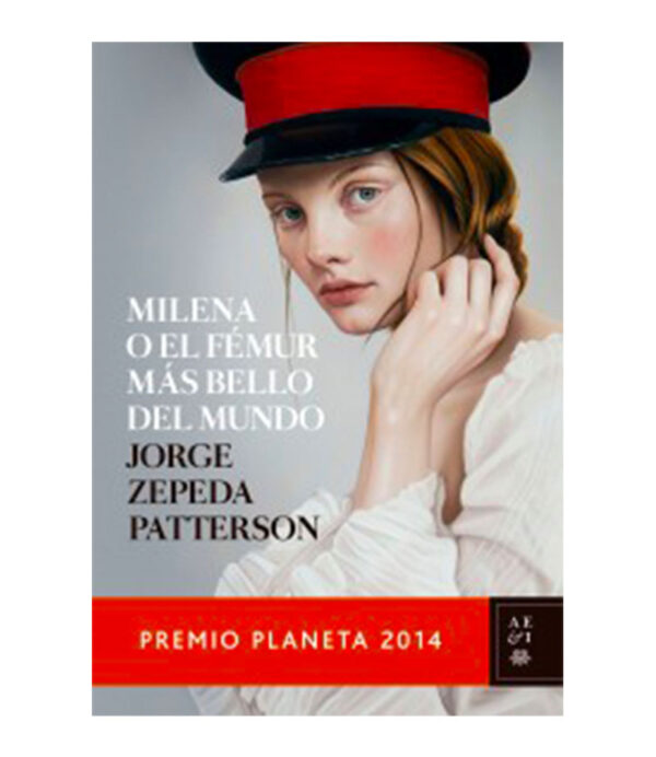 MILENA O EL FÉMUR MÁS BELLO DEL MUNDO