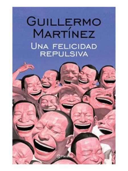 UNA FELICIDAD REPULSIVA