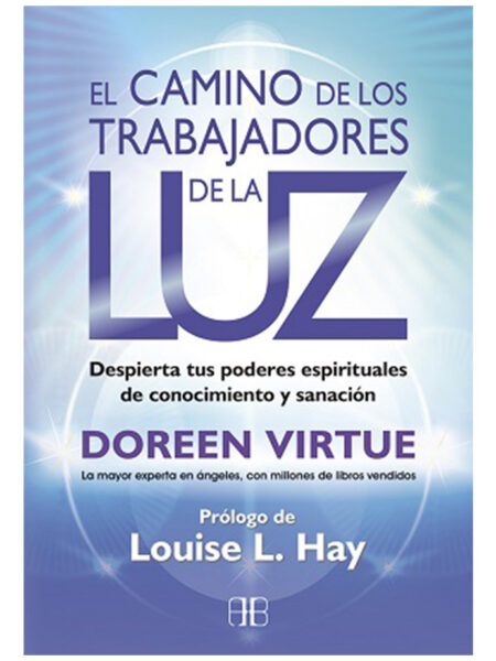 CAMINO DE LOS TRABAJADORES DE LA LUZ, EL