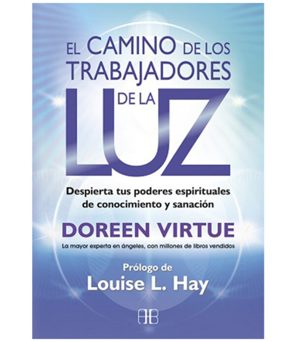 CAMINO DE LOS TRABAJADORES DE LA LUZ, EL