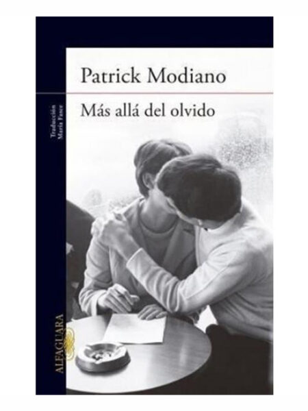 MÁS ALLÁ DEL OLVIDO