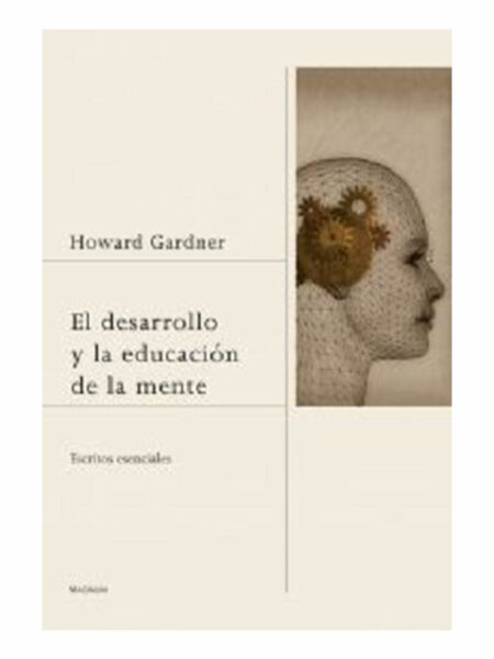 DESARROLLO Y LA EDUCACION  DE LA MENTE, EL -TD-