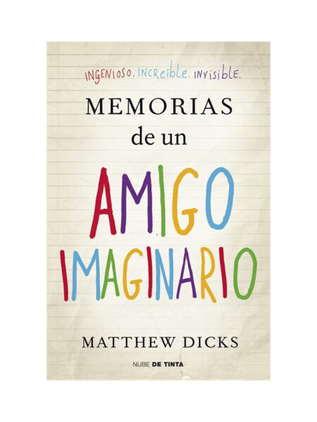 MEMORIAS DE UN AMIGO IMAGINARIO