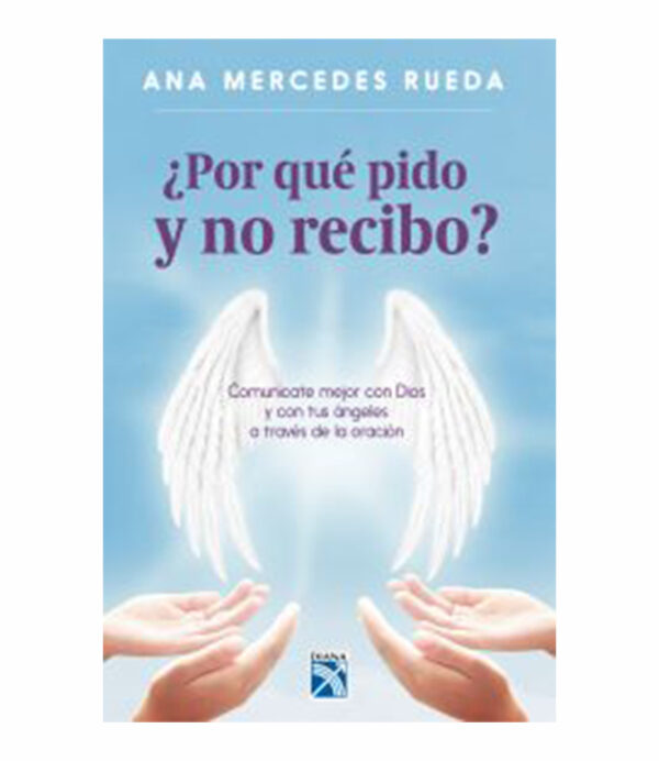 POR QUÉ PIDO Y NO RECIBO