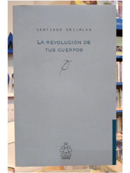 REVOLUCION DE TUS CUERPOS