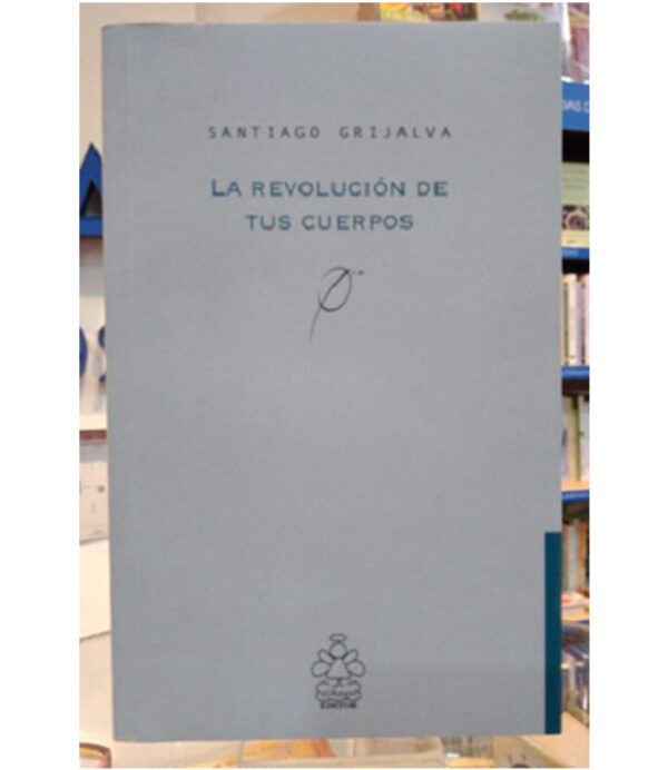 REVOLUCION DE TUS CUERPOS