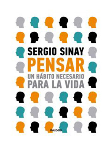 PENSAR. UN HÁBITO NECESARIO PARA LA VIDA