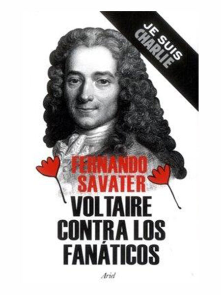VOLTAIRE CONTRA LOS FANÁTICOS
