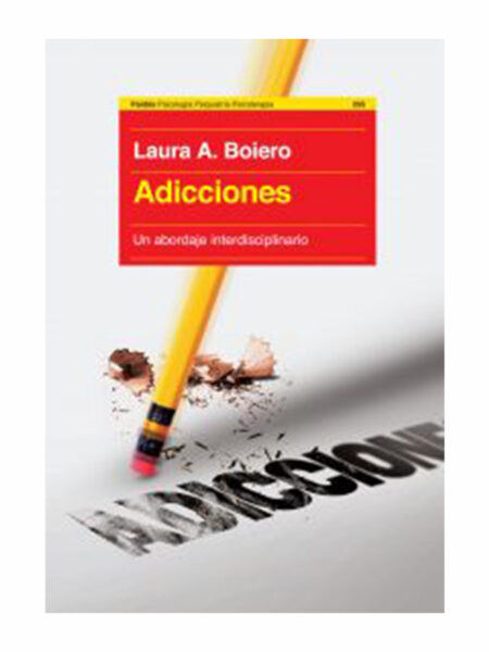 ADICCIONES UN ABORDAJE INTERDISCIPLINARIO