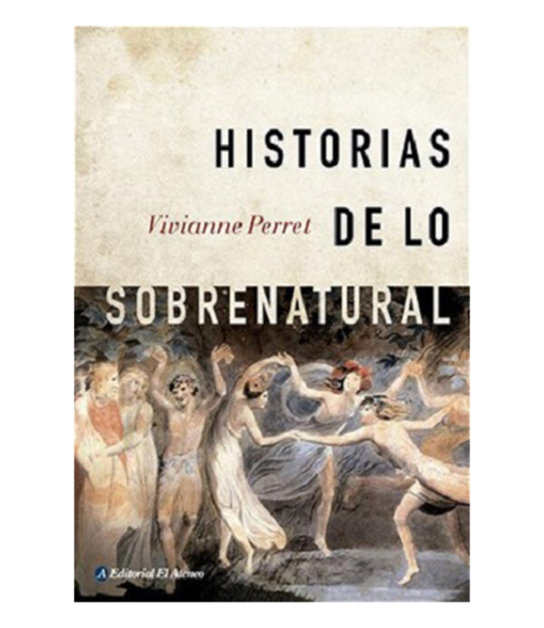 HISTORIA DE LO SOBRENATURAL