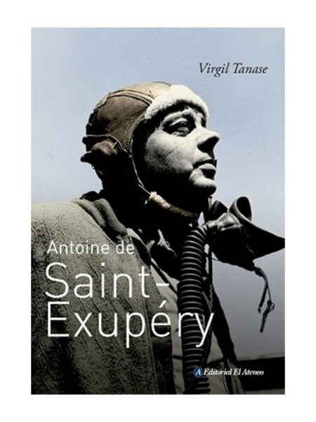 ANTOINE DE SAINT EXUPERY
