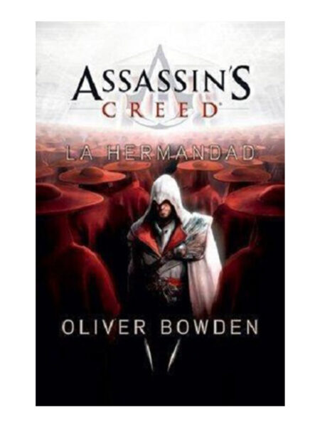 HERMANDAD, LA -ASSASSINS CREED 2-