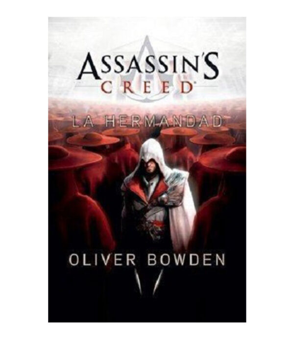 HERMANDAD, LA -ASSASSINS CREED 2-