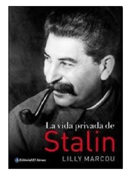 VIDA PRIVADA DE STALIN, LA