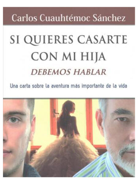 SI QUIERES CASARTE CON MI HIJA DEBEMOS HABLAR -TD-