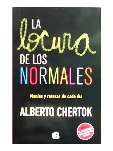 LOCURA DE LOS NORMALES, LA