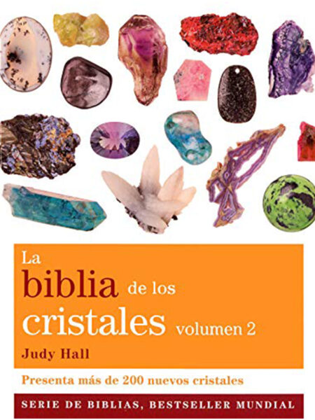 BIBLIA DE LOS CRISTALES, LA -VOL. 2-
