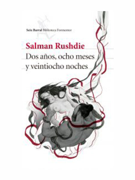 DOS AÑOS OCHO MESES Y VEINTIOCHO NOCHES