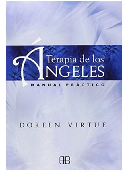 TERAPIA DE LOS ANGELES -MANUAL PRACTICO-