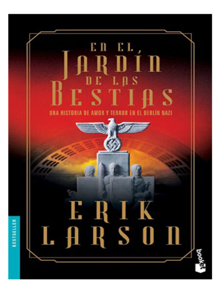 EN EL JARDÍN DE LAS BESTIAS -UNA HISTORIA DE AMOR Y TERROR-